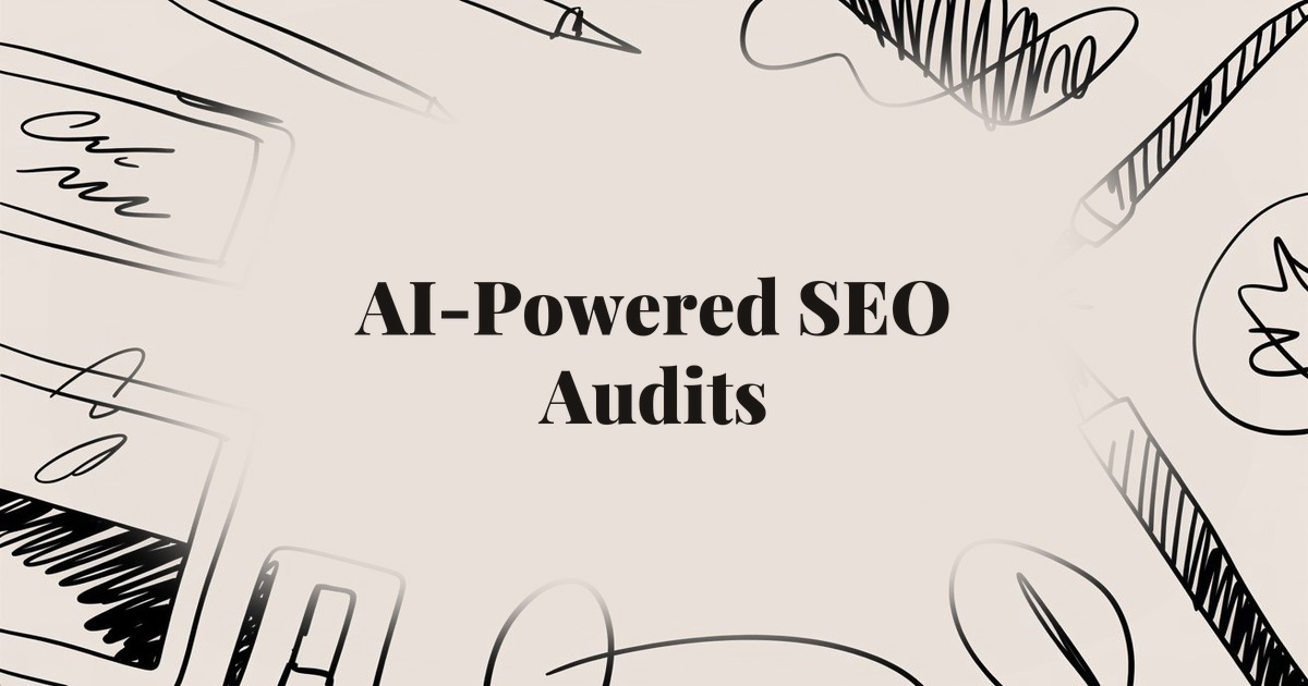 AI-Powered SEO Audits: How to Automate Site Analysis in 2025