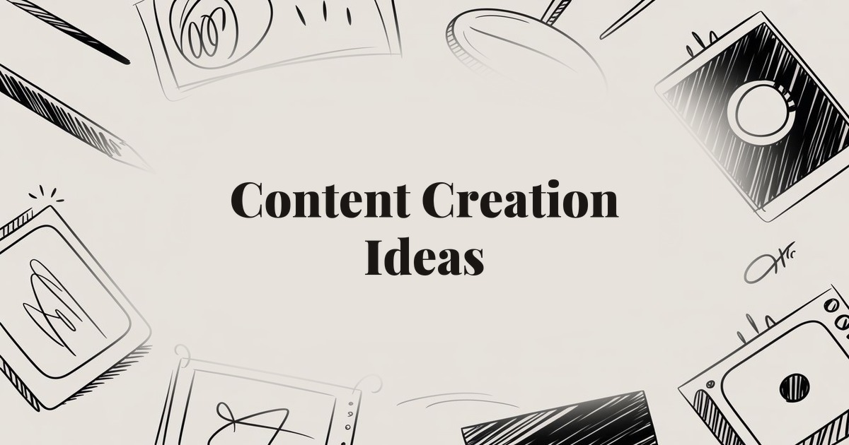 Content Creation Ideas: 50+ Topics That Drive Traffic and Engagement