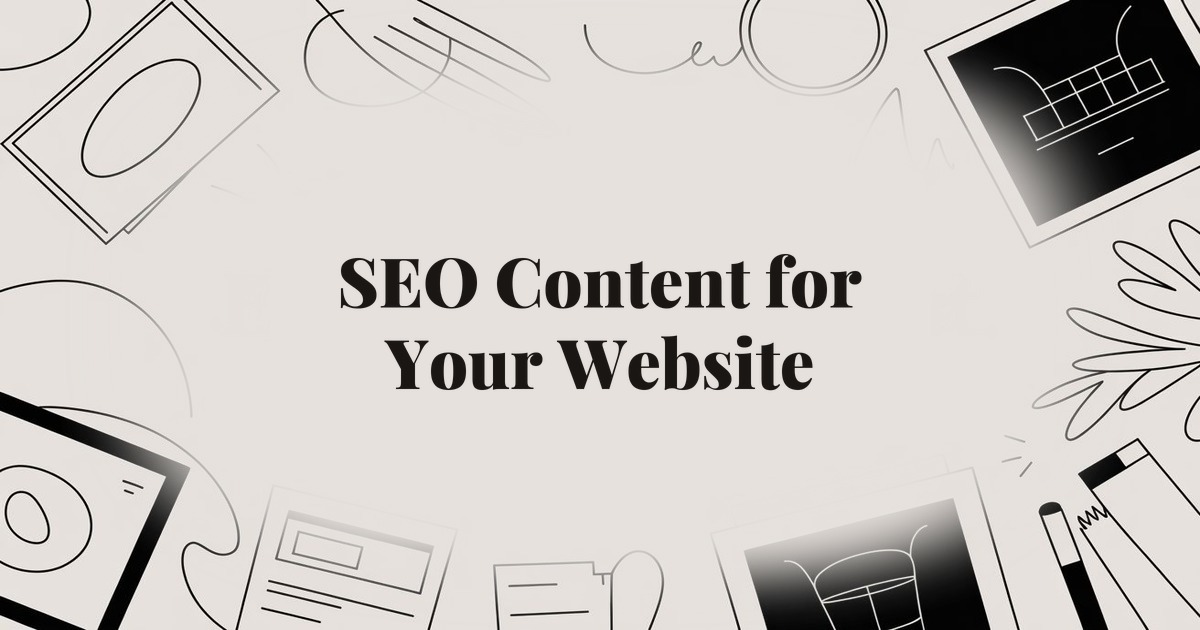 SEO Content for Your Website: How to Create Pages That Rank